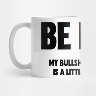 BE NICE Mug